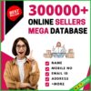 300000+ Online Sellers Mega Database