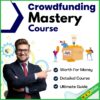 Crowdfunding Mastery Course