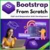 Bootstrap From Scratch Course