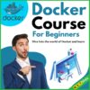 Docker Course For Beginners