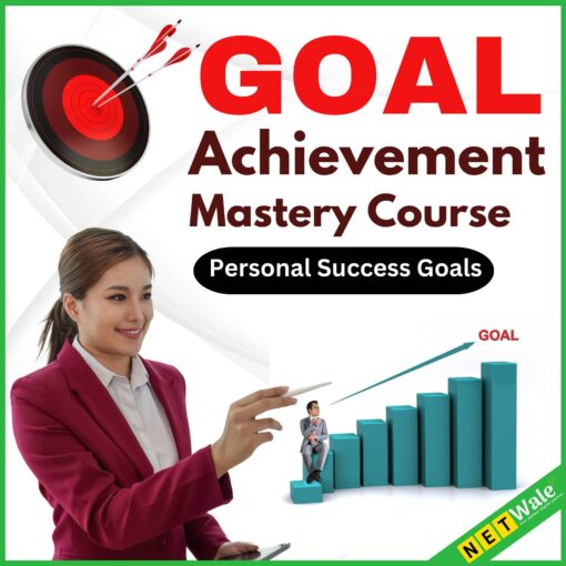 Goal Achievement Mastery Course