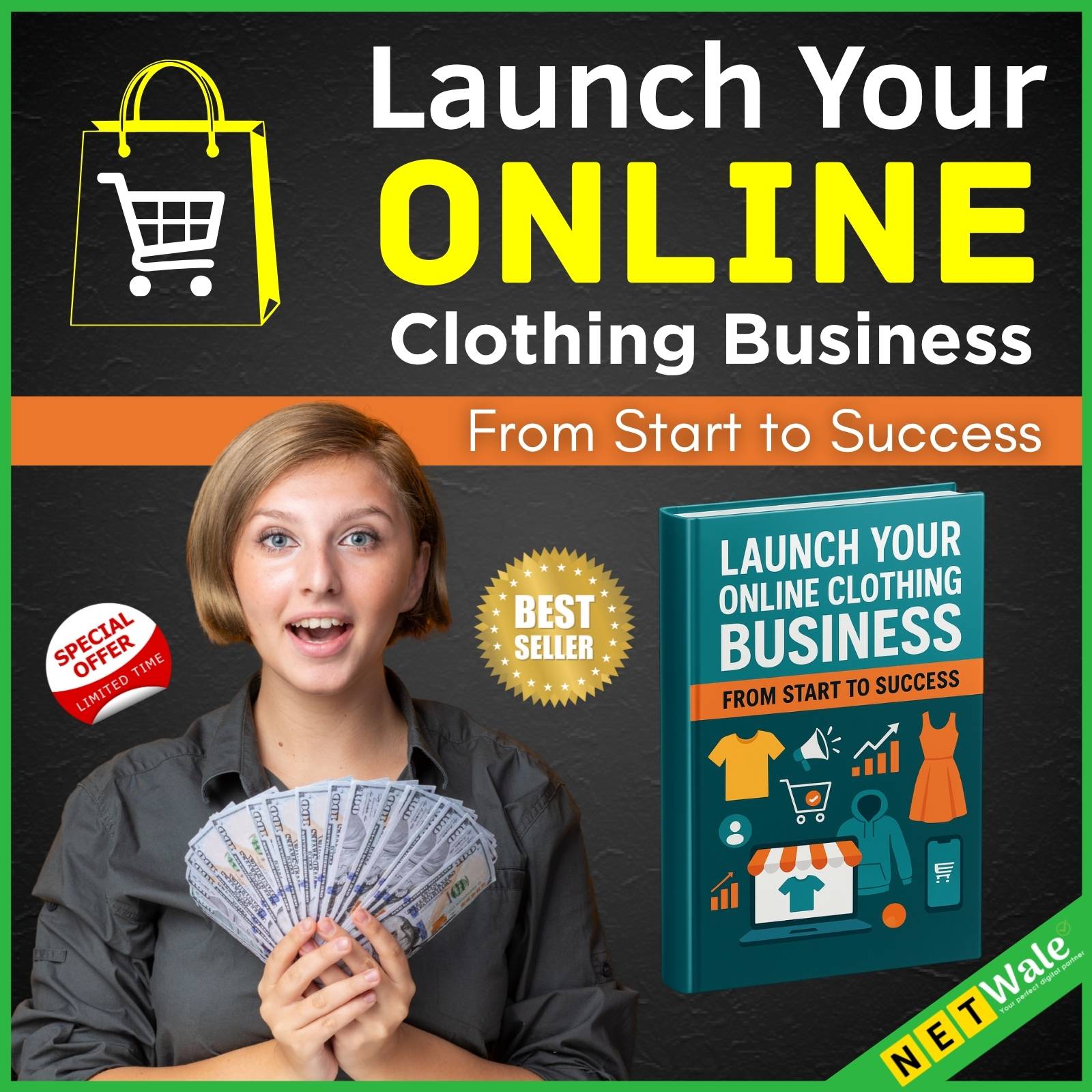Launch Your Online Clothing Business : From Start to Success