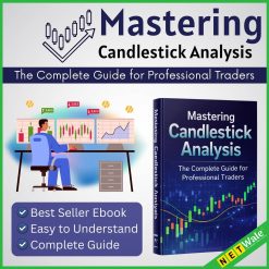 Mastering Candlestick Analysis : The Complete Guide for Professional Traders