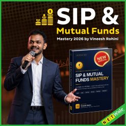 SIP & Mutual Funds Mastery 2026 by Vineesh Rohini